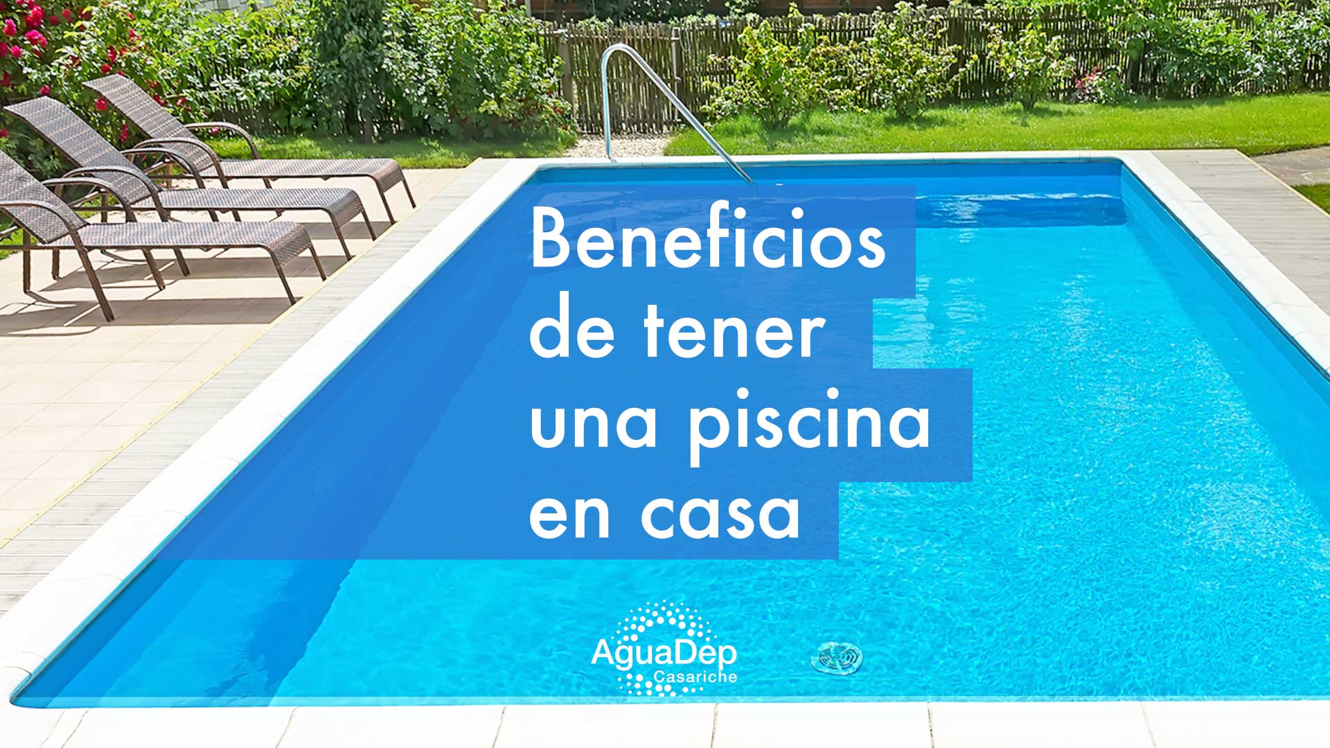 Beneficios de tener una piscina en casa